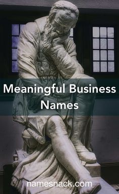 a statue sitting on top of a table with the words meaningful business names above it