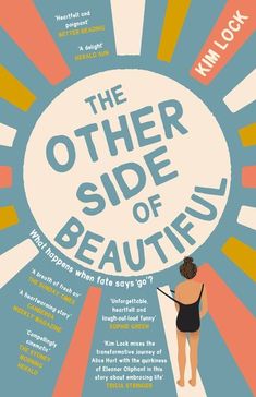 The Other Side of Beautiful book cover - stylised sun background and woman in bathers with back to us in foreground. Best Books Of 2022, Dairy Free Baby, Corporate Client Gifts, Books Of 2022, It Starts With Us, Calming Tea