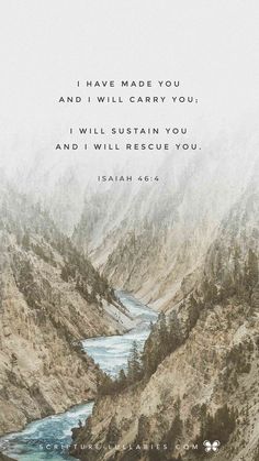 a mountain scene with a bible verse written in the middle and an image of a river running through it