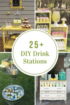 some yellow and green items are on display in this collage with the words 25 + diy drink stations