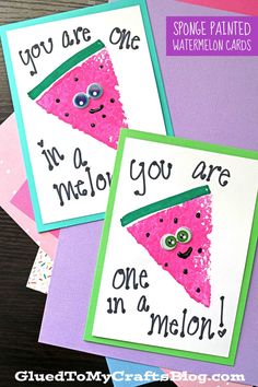 two watermelon cards with the words you are one in melon on them