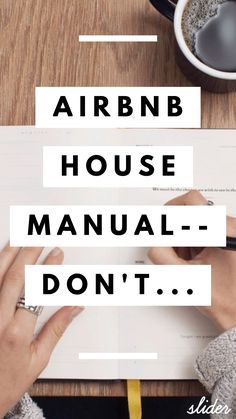 a person writing on top of a piece of paper with the words air bn house manual don't