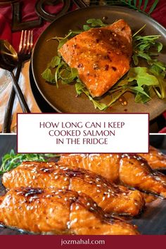 how long can i keep cooked salmon in the fridge?