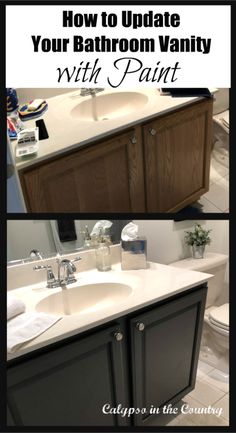 bathroom vanity with paint and the words how to update your bathroom vanity with paint