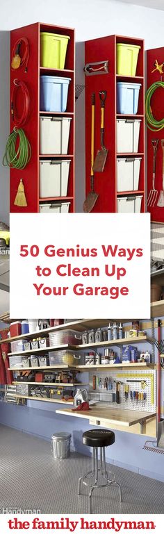 there are several storage shelves with various items in them and the title reads, 50 genius ways to clean up your garage