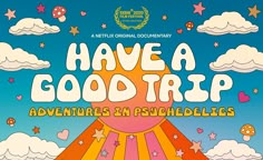 the poster for have a good trip adventure in peshelles, featuring an image of a giant sun and clouds