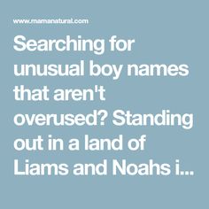 the words search for unusual boy names that aren't covered standing out in a land of