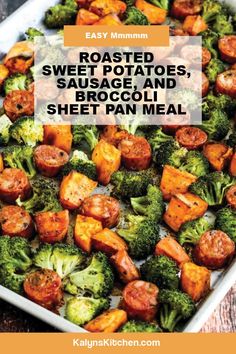 roasted sweet potatoes, sausage and broccoli sheet pan meal with text overlay