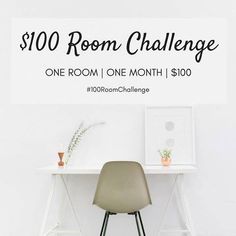 a chair sitting in front of a desk with a sign that says $ 10 room challenge