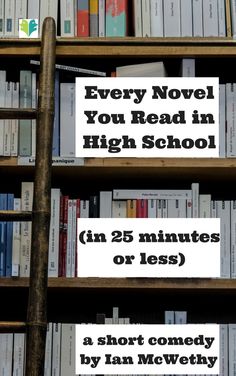 there are two signs that say every novel you read in high school is 25 minutes or less