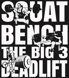 squat bench the big 3 deadlift t - shirt design for men's health