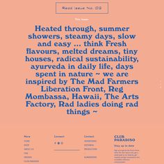 an orange and blue poster with the words, heated through, summer showers, steamy days, slow and easy