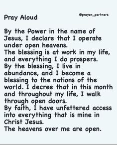 a poem written in black and white with the words, pray aloud by the power in the name of jesus