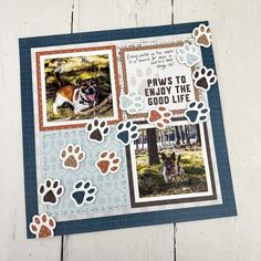 a card with dogs paw prints and words on the front, which reads paws to enjoy the good life