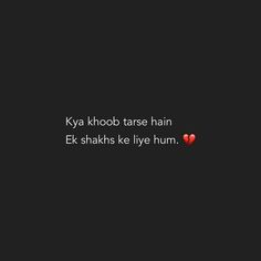 a black background with the words ky khoob tarse hain ef - shaks kelive hum