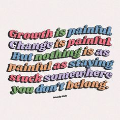 Growth Is Painful, What’s Going On, A Quote, Note To Self, Quote Aesthetic, Cute Quotes, Pretty Quotes