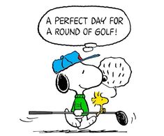 a cartoon character holding a golf club with the caption'a perfect day for a round of golf '