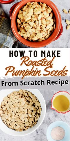 how to make roasted pumpkin seeds from scratch recipe in a bowl and on a plate