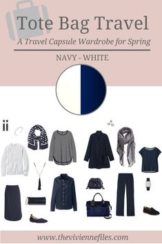 a travel capsule wardrobe for spring navy - white with text overlay that says tote bag travel