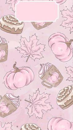 a pink background with cupcakes and maple leaves on the bottom right corner is an empty sign that says happy fall