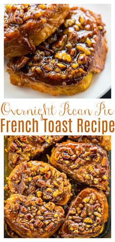 french toast recipe with pecans on top