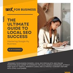 the ultimate guide to local seo success for small businesses, including search engines and more