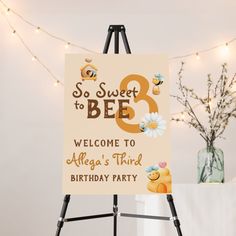 a sign that says, so sweet to be welcome to alega's third birthday party