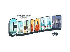 the word stickers from california with an image of a bear and cityscape