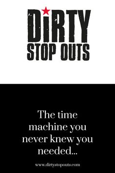 the words dirty stop outs are written in black and white, with a red star on top