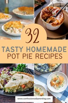 some tasty homemade pot pies are on the table and there is a title overlay that says 29 tasty homemade pot pies