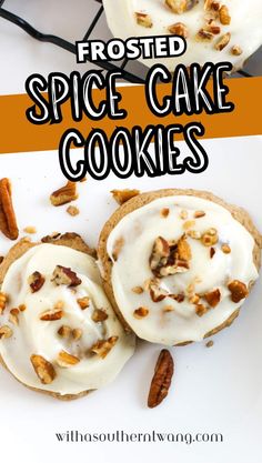 frosted spice - cake cookies with pecans on top and the title reads frosted spice - cake cookies