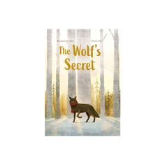 the wolf's secret book cover with an image of a dog in the woods