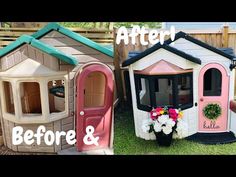 before and after photos of a child's play house