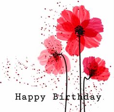 two red flowers with the words happy birthday