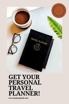 a travel planner next to a cup of coffee and eyeglasses on a table