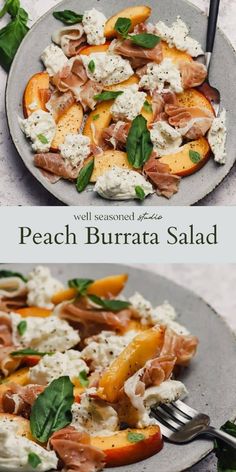 two plates with different types of food on them and the words peach burrata salad