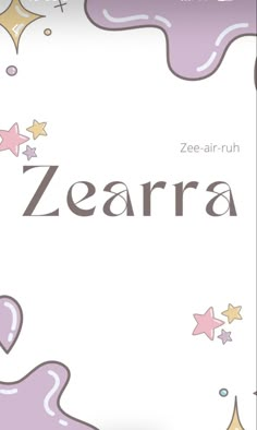 the word zearra is written in purple and gold stars