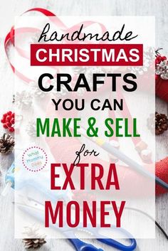 christmas crafts you can make and sell for extra money