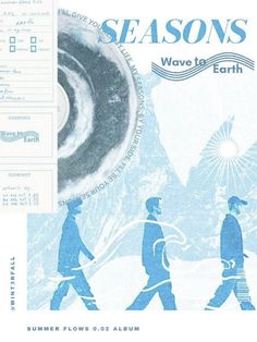 two men walking in the snow with mountains in the background and text that reads seasons wave life earth