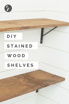 diy stained wood shelves with text overlay