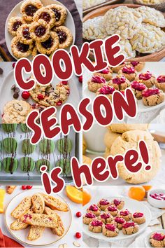 a collage of cookies and other desserts with the words cookie season is here