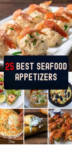 the 25 best seafood appetizers for any type of dish that is ready to be eaten