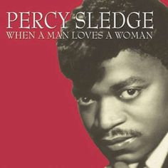 an album cover for the song when a man loves a woman by leroy sledgee