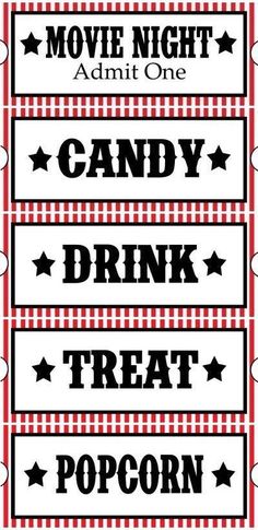 three movie night admit tickets with the words candy drink treat popcorn