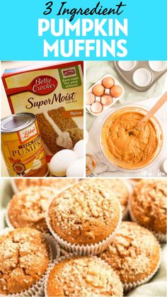 pumpkin muffins with the words 3 ingredient pumpkin muffins