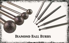 diamond ball burrs are lined up in a row with the words diamond ball burrs above them