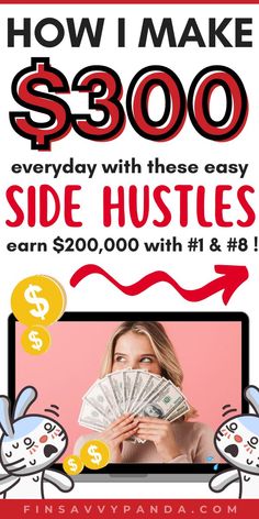 a woman holding money in front of her face with the words how i make $ 300 everyday