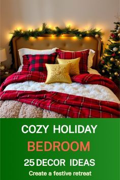 cozy holiday bedroom decor ideas to create a festive restful space in your home