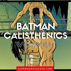 the batman calisthenics workout