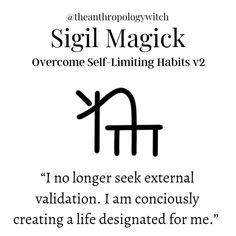 a sign with the words, sigi magick over some self - limiting habits v2